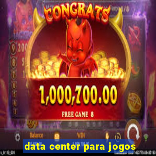 data center para jogos